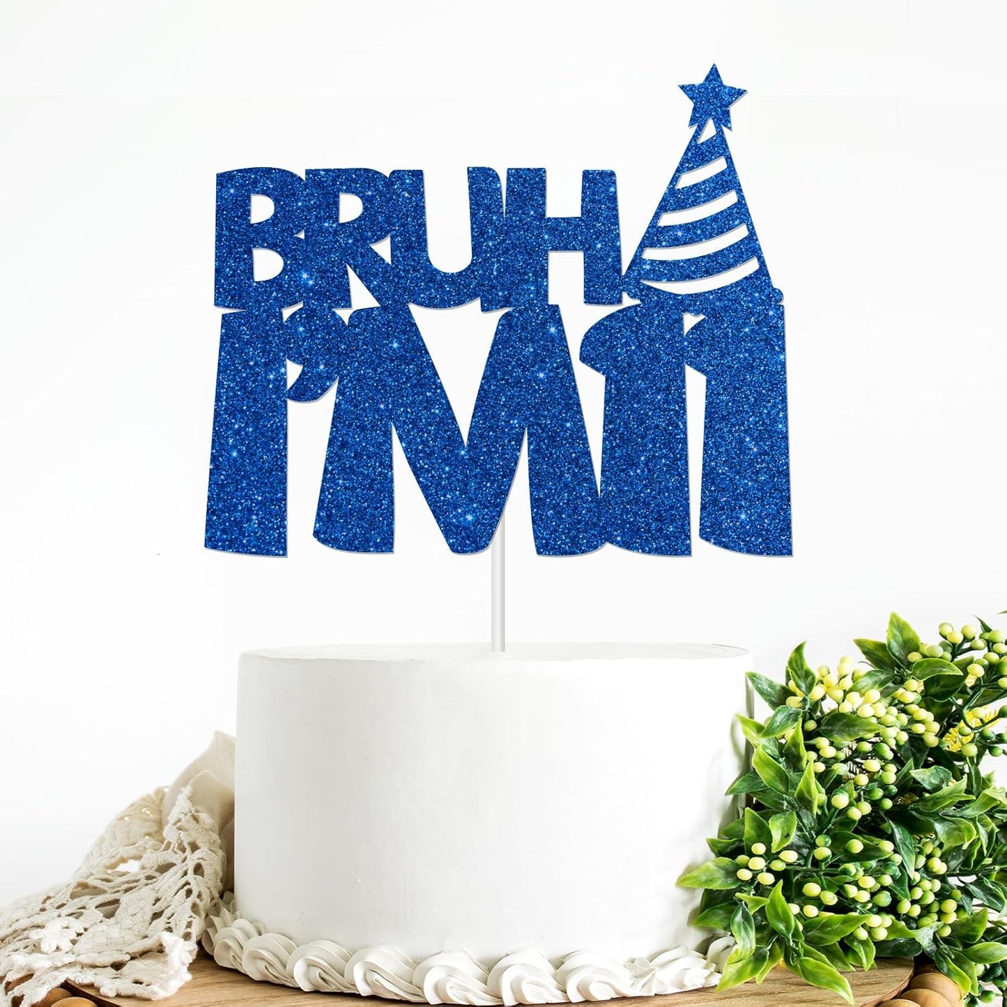 Bruh-I'm-11-Cake-Topper-Blue-Glitter-2189