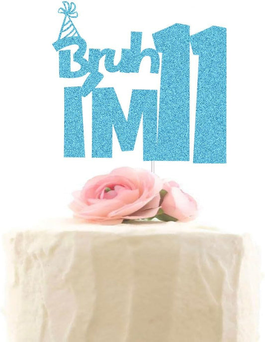 XIUHUBA-Bruh-I'm-11-Cake-Topper,-Happy-4152
