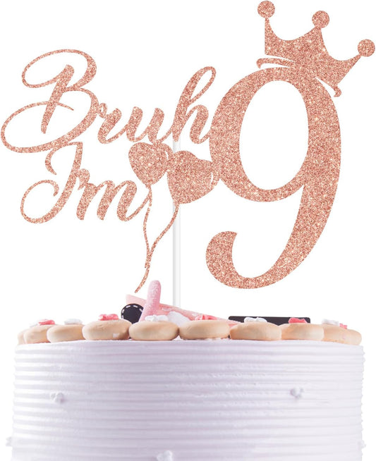 Rose-Gold-Glitter-Bruh-I'm-9-Cake-4210
