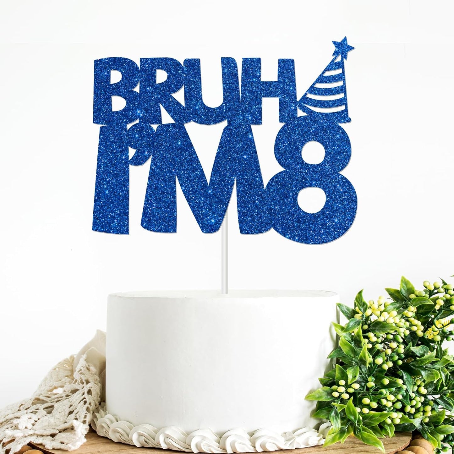 Bruh-I'm-8-Cake-Topper-Blue-Glitter-2146